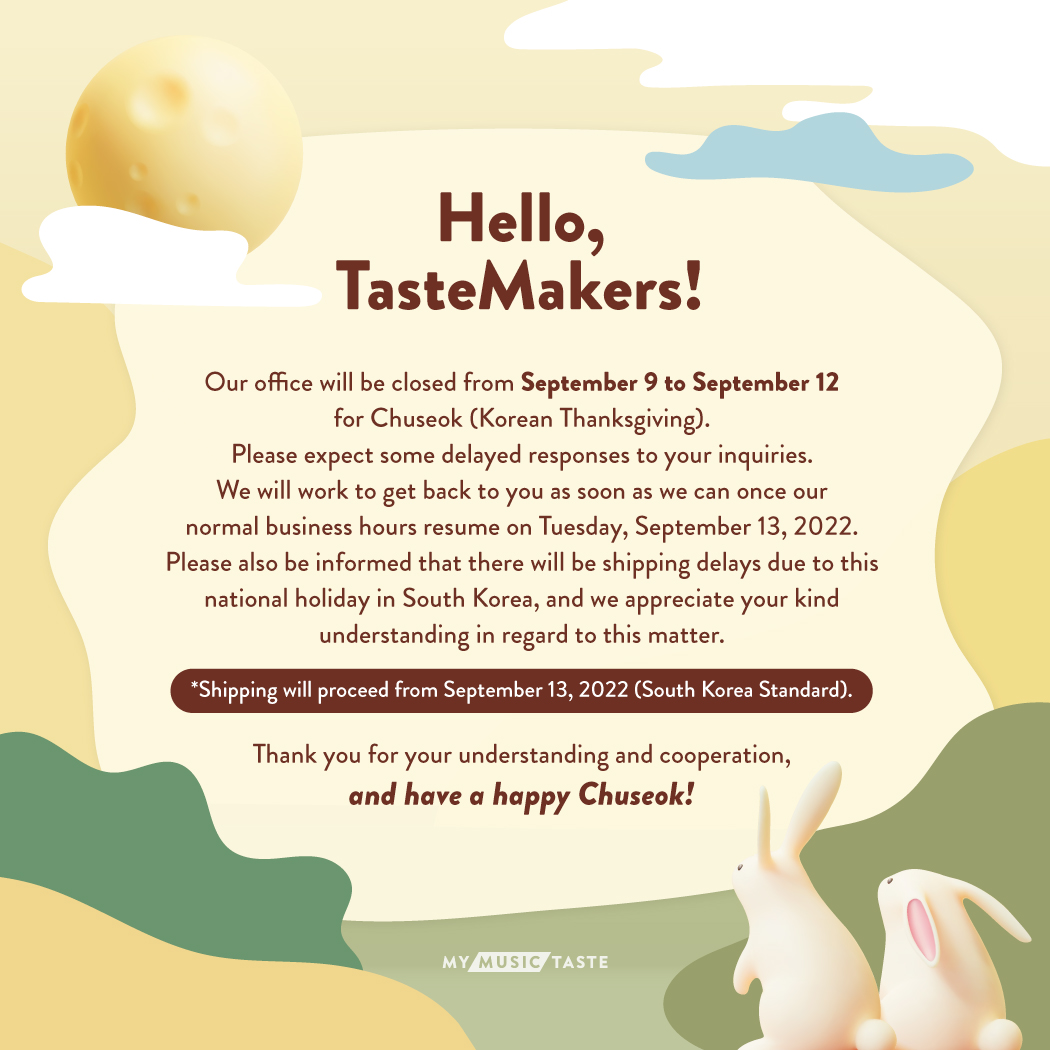_mymusictaste's tweet image. 🍂 NOTICE: Our offices will be closed for the next few days (9/09 - 9/12) for Chuseok.

For more info, please see our #Chuseok notice below 🔻

#StopWishingStartMaking with #MyMusicTaste