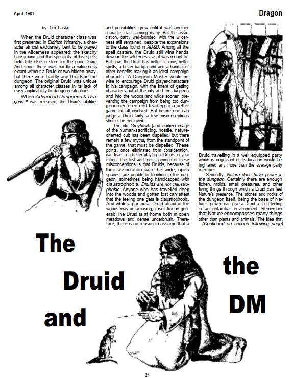 CalstaffTheGold's tweet photo. In Dragon #48 (Apr/81), Tim Lasko gives some advice on playing an AD&D Druid as opposed to the original Druid described in D&D's Eldritch Wizardry supplement.
#1e #ADnD #PlayerAdvice https://t.co/PSfPUqMLsP