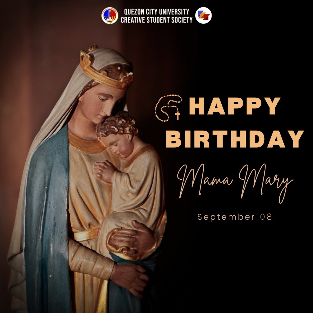 OfficialQCUCSS's tweet photo. Today, September 8, is one of the most important dates for the Catholic community as we celebrate the Blessed Virgin Mary’s Nativity. A woman who was born without sin and carried Jesus, our Savior, in her womb.

Happy birthday, Mama Mary.💗

#1QCU
#TatakCSS https://t.co/H9jNmK6oB6