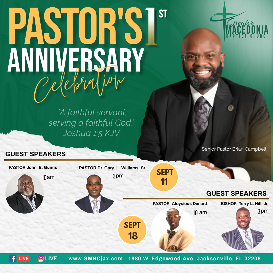 gmbcjax's tweet photo. "A faithful servant, serving a faithful God" Joshua 1:5
Let's celebrate our Pastor Brian C. Campbell in his first anniversary of senior leadership at Greater Macedonia. We are welcoming some of the BEST ministers in Jax to preach the Word Sundays September 11 &amp; 18th. 
#GMBCjax https://t.co/Ucx8VEO0k6