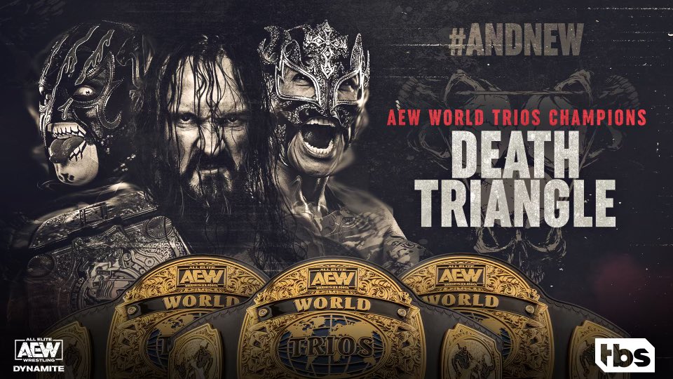 #AndNEW! #AEW World Trios Champions #DeathTriangle! @BASTARDPAC @ReyFenixMx @PENTAELZEROM #AEWDynamite