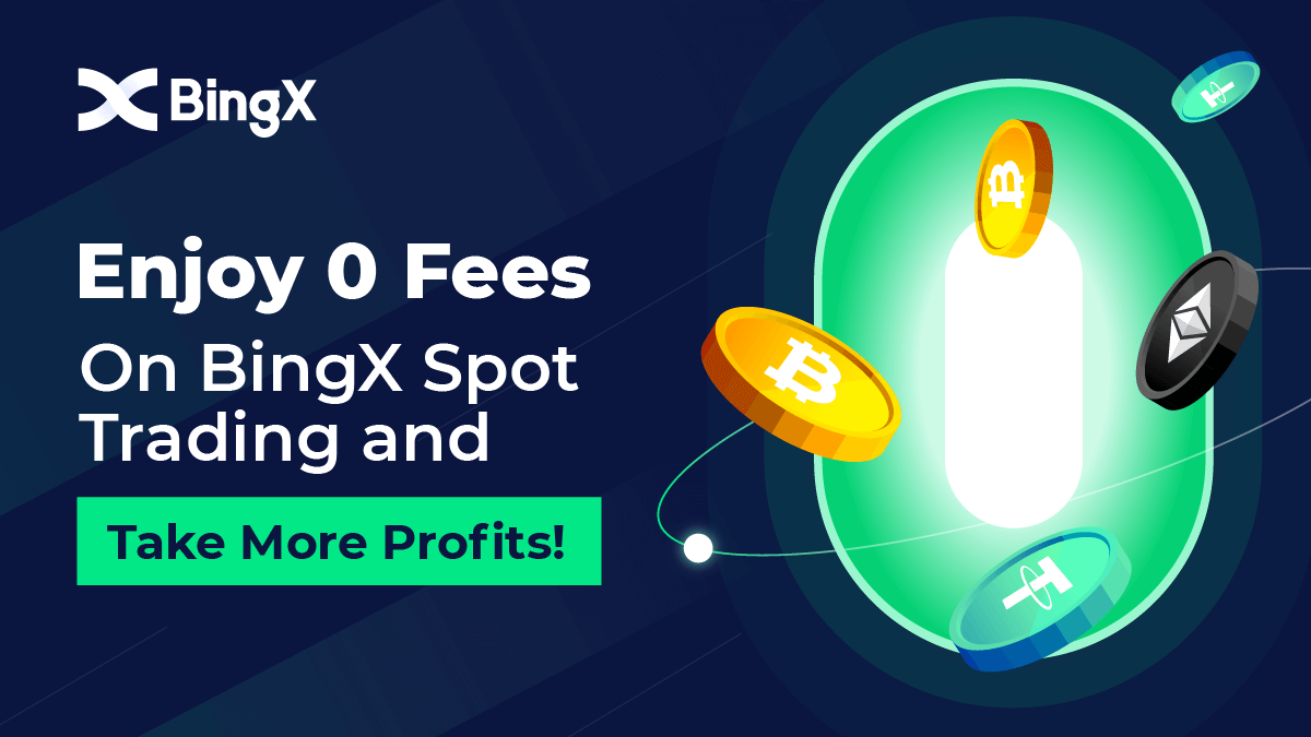 BingXOfficial's tweet photo. Enjoy "0 #Fees" on #BingX Spot Trading and Take More Profits!

🗓️Time: 14:00 2022-09-07 (UTC+8) until further notice. 
😉Enjoy zero fees as both Spot Maker and Taker as well as Grid Trading!
🗣️Come to enjoy your trading in #BingX

Click to see the details:https://t.co/9v7gd9TDN9 https://t.co/biMY4WQOQt
