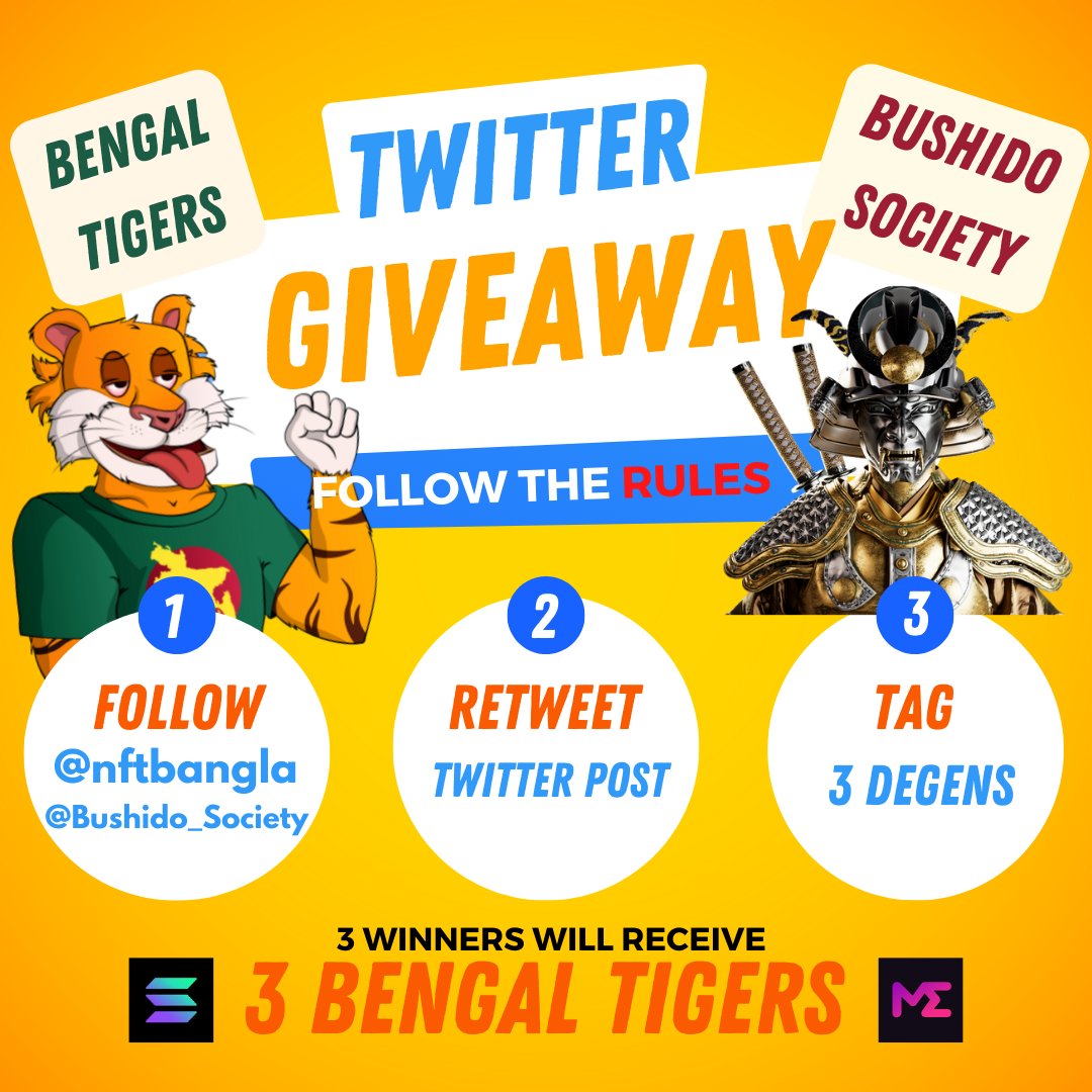 Bushido_Society's tweet photo. 🚨 BENGAL TIGERS &amp; BUSHIDO SOCIETY COLLAB GIVEAWAY 🤝

🎁 3 LUCKY WINNERS
🐅 3 FREE Bengal Tigers NFT

TO ENTER:
✅ Follow Both
@nftbangla &amp; @Bushido_Society
✅ RT
✅ Tag 3 Degens

BONUS ENTRY:
✅ Tag @magiceden 

⏰ Ends: 72 hours
#NFTGiveaway #SolanaNFT #NFTGiveaways #Solana https://t.co/mtPdZvOEh3