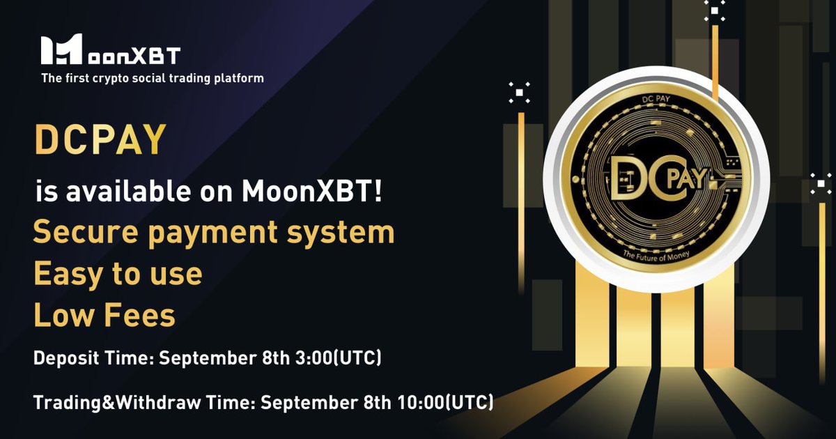 MoonXBT is extremely proud to announce that $DCPAY is available on MoonXBT. Supported trading pairs is DCPAY/USDT.

Please take note of the following schedule:

💰Deposits: Effective Immediately (Supported Network: BEP20)

🖥Trading: 10:00 on September 08th, 2022 (UTC)
