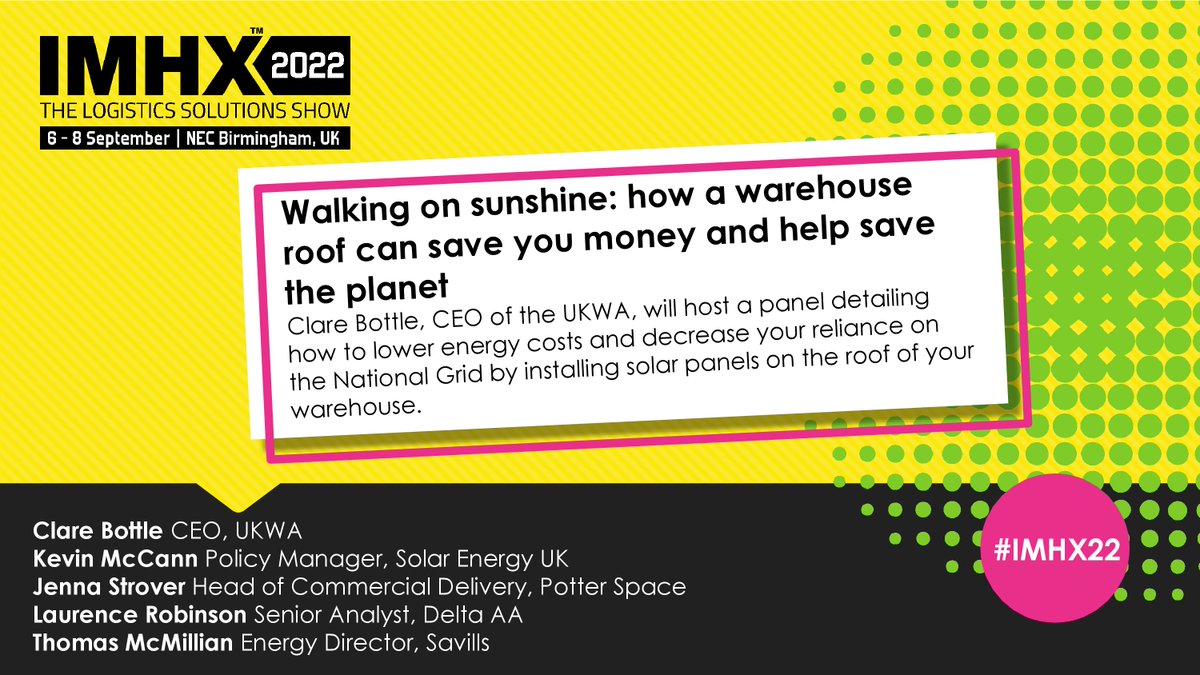 Next up at 11am:

** Walking on Sunshine: how a warehouse roof can save you money and help save the planet **

<a href="/ClareBottle/">Clare Bottle 🕷</a>, Chief Executive of the @UKWarehouse, discusses how using warehouse roofspace can result in slashed carbon emissions as well as lower energy bills.

#IMHX22