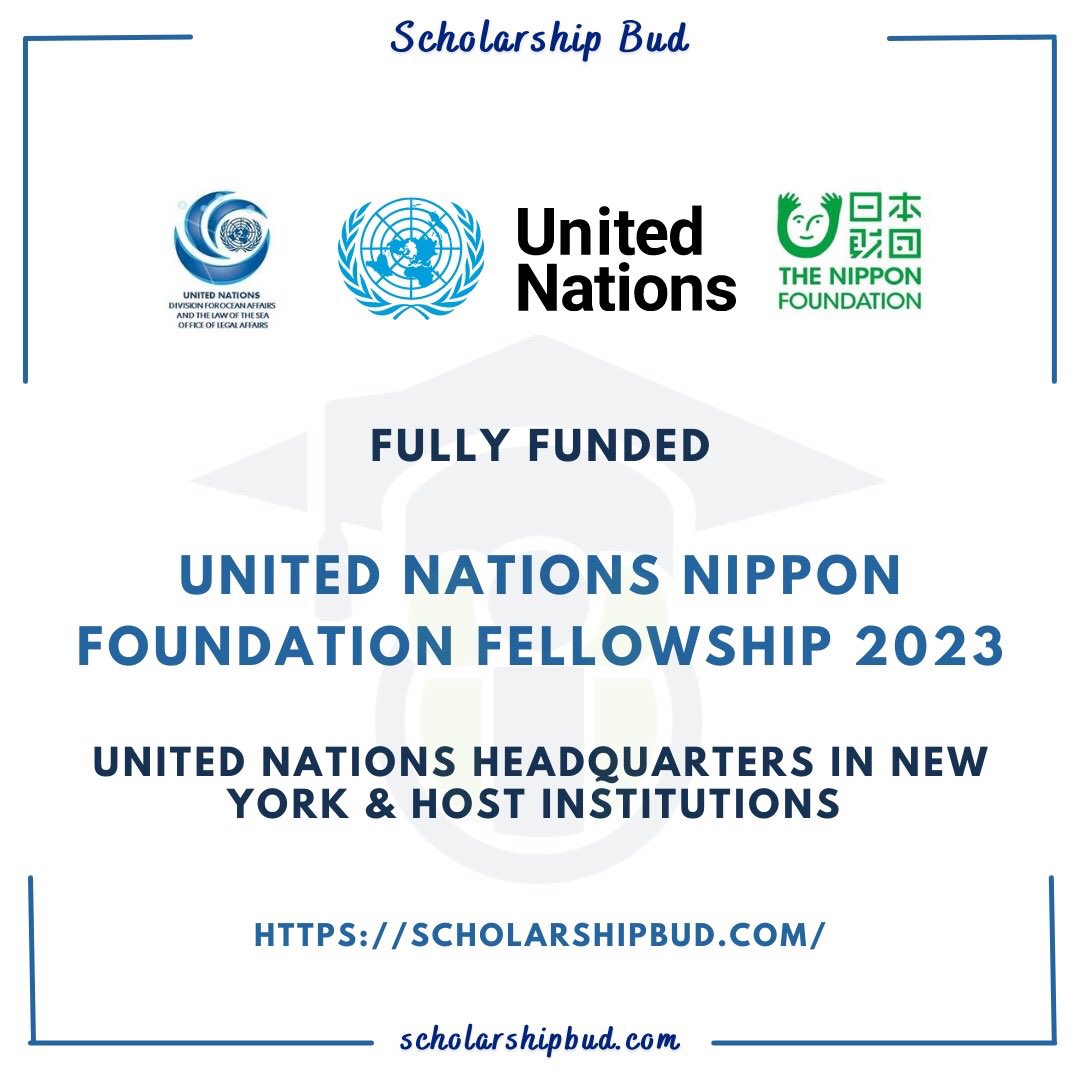 scholarshipbud's tweet photo. United Nations Nippon Foundation Fellowship 2023 (Fully Funded)

Locations: United Nations Headquarters in New York &amp; Host Institutions 

Application Link: https://t.co/Y027FmUOsr

0

#ScholarshipBud #fellowship #fellowships #UnitedNations #UNFellowship #unitednationsfellowship https://t.co/dMz4e6r3M5