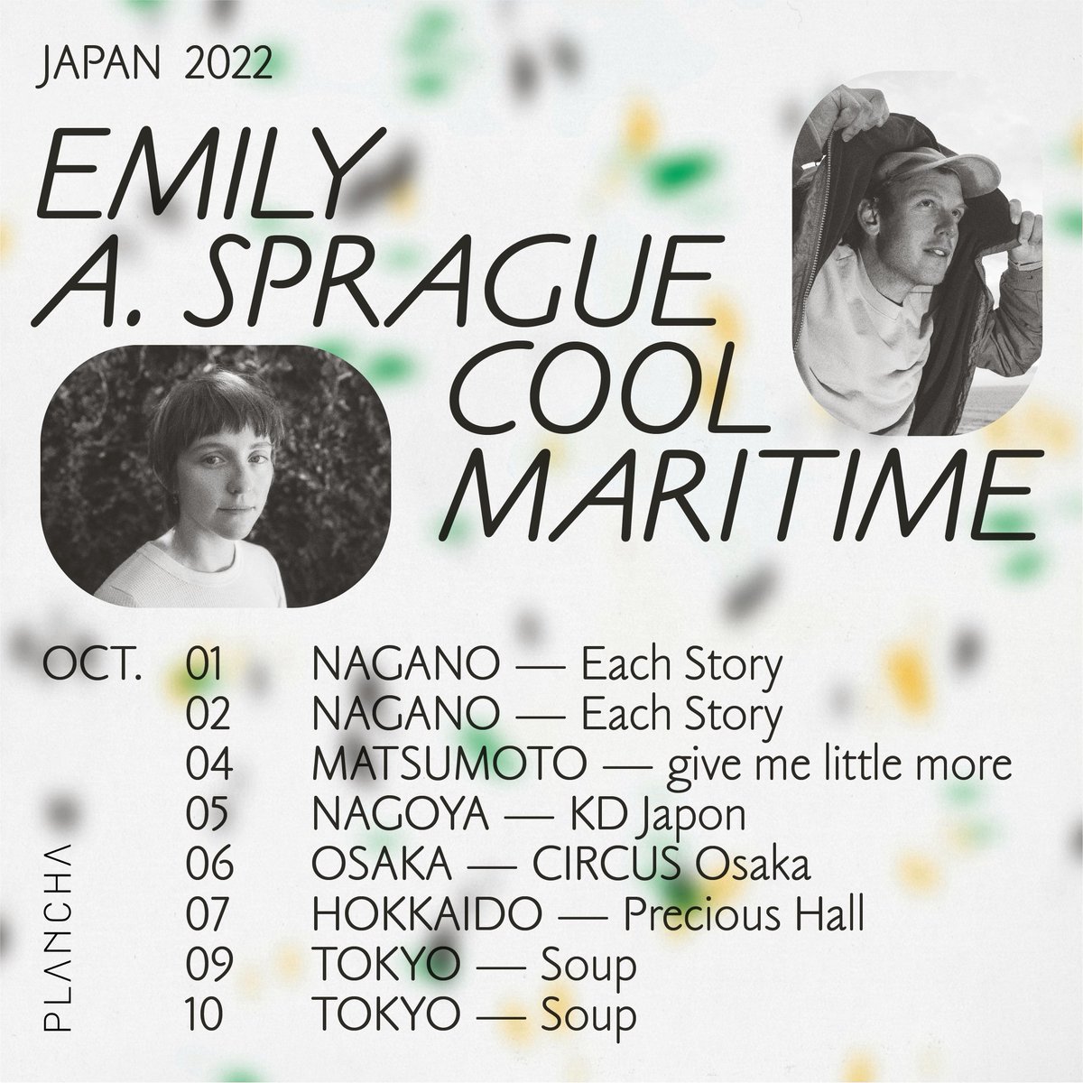【NEWS初来日】Emily A. Sprague &amp; Cool Maritime Japan Tour 2022🐸

10/1~10/2 長野 <a href="/each_story/">EACH STORY</a> 
10/4 松本 @ give me little more
10/5 名古屋 <a href="/KDjapon/">KDハポン</a>
10/6 大阪 <a href="/CIRCUSOSAKA/">CIRCUS Osaka</a> 
10/7 札幌 @ Precious Hall
10/9 東京 <a href="/ochiaisoup/">soup</a>
10/10 東京 <a href="/ochiaisoup/">soup</a>

詳細・ご予約：artuniongroup.co.jp/plancha/top/ne…