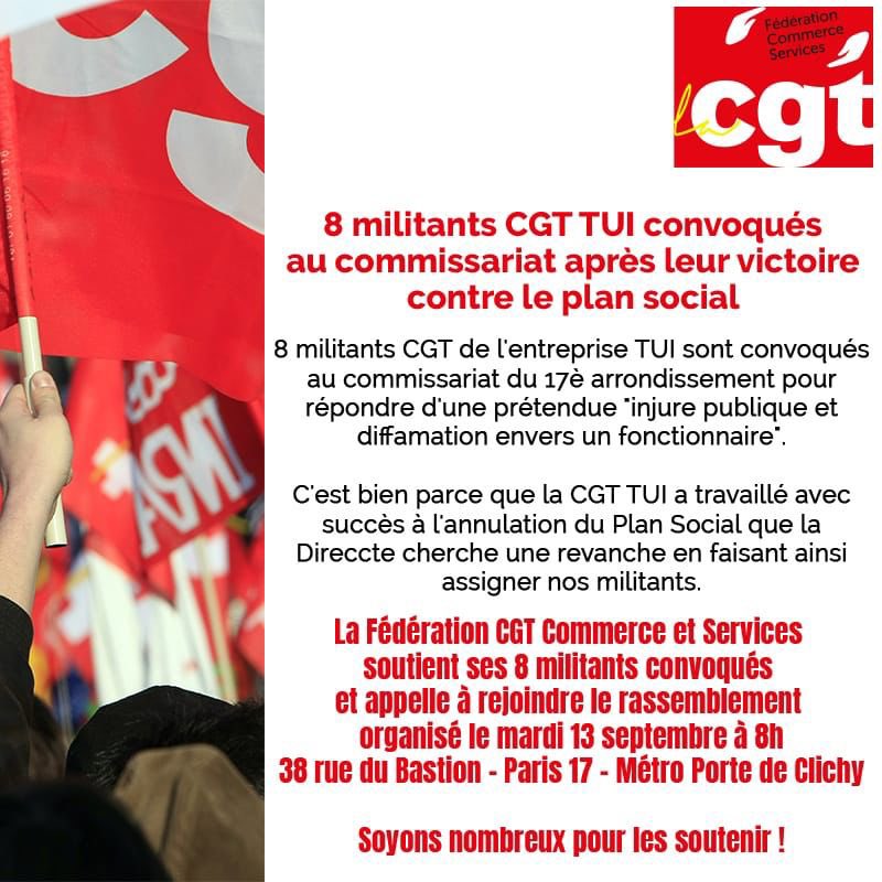 Voilà le sort réservé à ceux qui ne veulent pas baisser la tête ! Ce rassemblement n’est pas celui des TUI mais celui de tous ceux qui vivent la répression ! Tous ensemble mardi 13/09 !