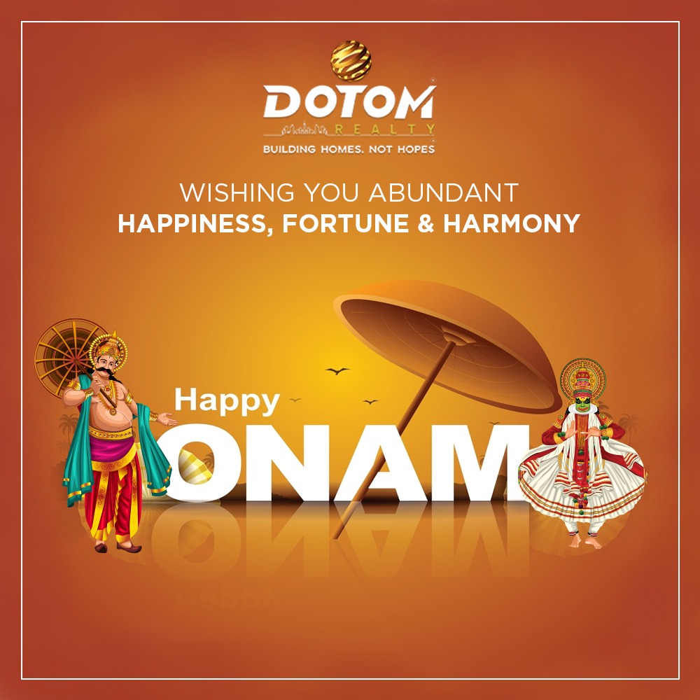 DotomRealty's tweet photo. May this auspicious occasion bless you with good health, happiness and success. Wishing you &amp; your family a very Happy Onam!

#dotomrealty  #realestate #onam #happyonam #festival #happiness #prosperity #harmony #vamana #bali #auspicious https://t.co/kBSUxys36X