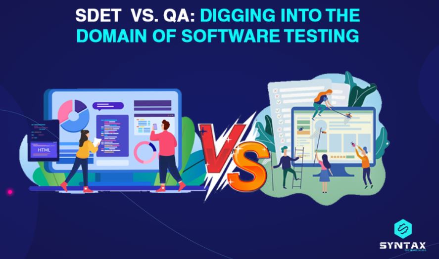 SyntaxTechnolo5's tweet image. SDET vs QA: Digging into the Domain of Software Testing syntaxtechs.com/blog/sdet-vs-q…