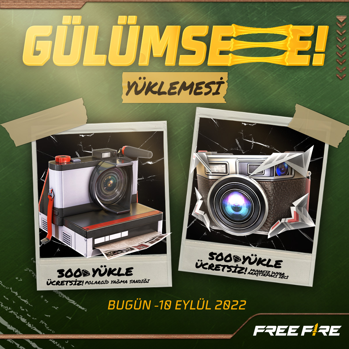 Gülümse! YÜKLEMESİ😁

📸300💎YÜKLE, ÜCRETSİZ!👉Polaroid Yağma Sandığı

📸500💎YÜKLE,  ÜCRETSİZ!👉 Muhafız Duvar - Araştırmacı İzci

💥Şimdi Yükle
⏳BUGÜN - 10 Eylül

#GarenaFreeFire #FreeFireTürkiye