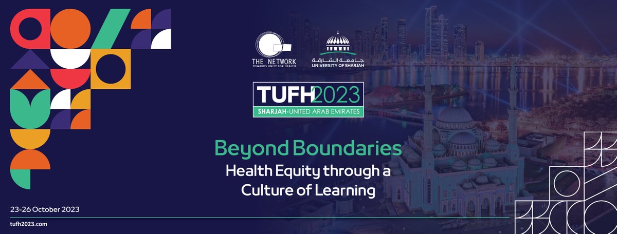 The Network: Towards Unity for Health is delighted to announce that #TUFH2023 will take place in the United Arab Emirates in partnership with the University of Sharjah. Week look forward to seeing you there 23-26 October 2023. tufh2023.com