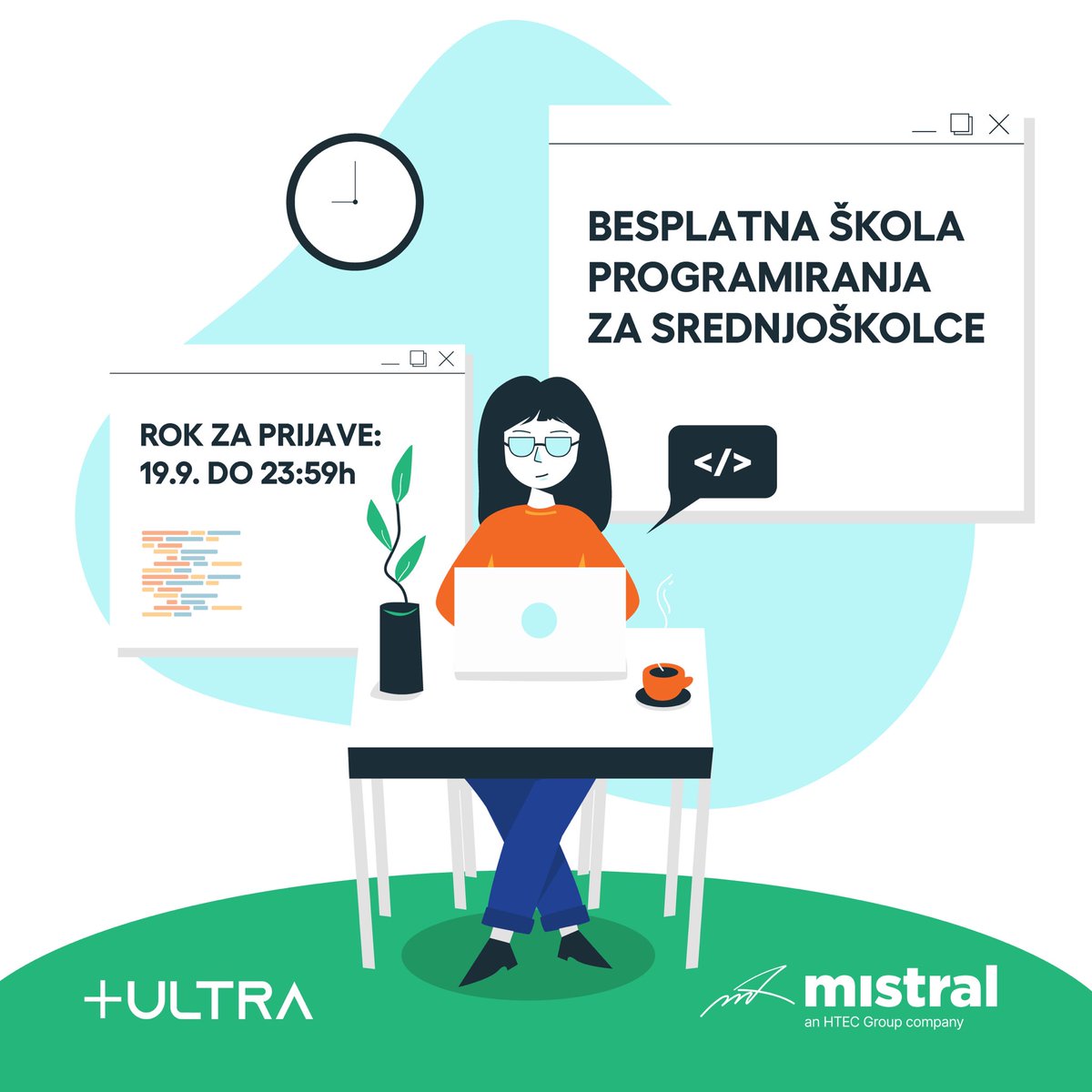 plusultrayouth's tweet photo. ŠKOLA PROGRAMIRANJA je opet tu. Ove godine uz @MistralTech pomoć pripremili smo za sve srednjoškolce priliku za prve korake u programiranju, a za one najbolje i vrijedne nagrade. Prijave su dostupne na linku https://t.co/7e02GdVvTg #programming #PlusUltra #Mistral #staytuned https://t.co/fsoK1XkdHA