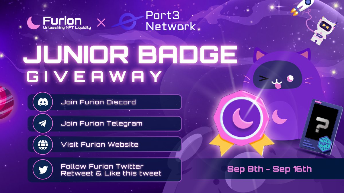 ProjectFurion's tweet photo. 🔥 #NFT Junior Badge #Giveaway with @Port3Network!

⏰ 8 Sep – 16 Sep
🎁 #Furion Junior Badge

Follow the instructions and complete the tasks!🌸
https://t.co/AJslLkTRbG

Guaranteed prize for all participants!🎁 

You now have 2 hours to verify your accounts on Port3! #LFG https://t.co/YOBc9Ecmz9