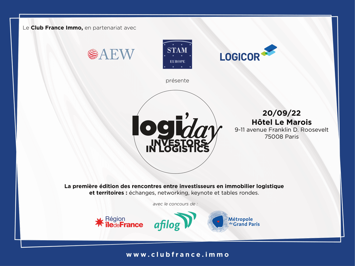ClubFrance_Immo's tweet photo. #ÉVÈNEMENT #LOGIDAY ! Venez nombreux, le 20 septembre prochain, assister à LA #RENCONTRE entre Investisseurs et Territoires sur l'évolution de la logistique !✨Un 1er événement sponsorisé par AEW, @Logicor_EU et STAM Europe avec @AfilogLog @GrandParisMGP @iledefrance
Entrée 25€ https://t.co/dlOxMb6ZaF