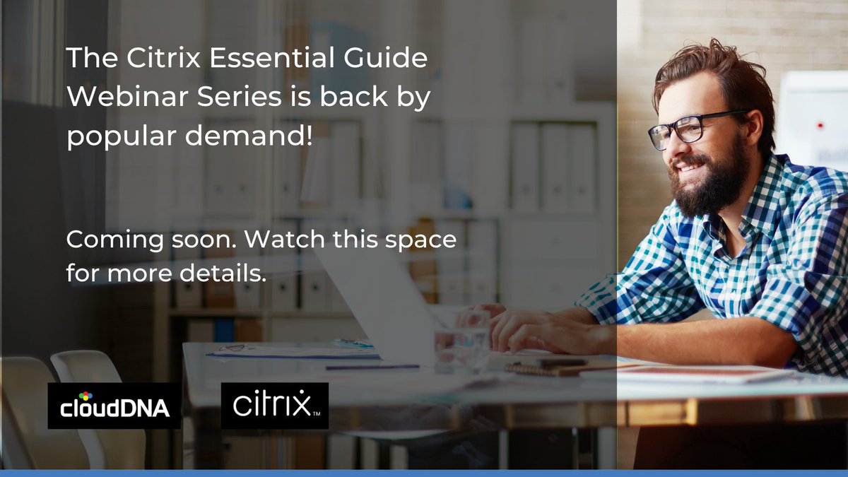 cloudDNA's tweet photo. Our @citrix  Essentials Guide webinar series is by popular demand this month. We'll release details very soon. Watch this space.

#CitrixPlatinum #Citrix #cloudDNA #SecureAccess #VPN #ZTNA #ZeroTrust https://t.co/UFKHSbOgpb