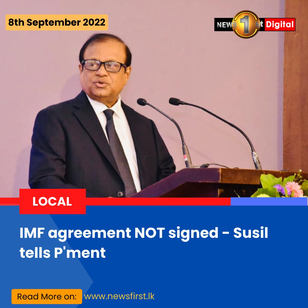NewsfirstSL's tweet photo. IMF agreement NOT signed - Susil tells P'ment

Details: https://t.co/l1WJ6nieGD

#SLnews #News1st #SriLanka #lka #IMF #Agreements #NOT #Signed #SusilP. #Parliament https://t.co/JJw4IJGjKG