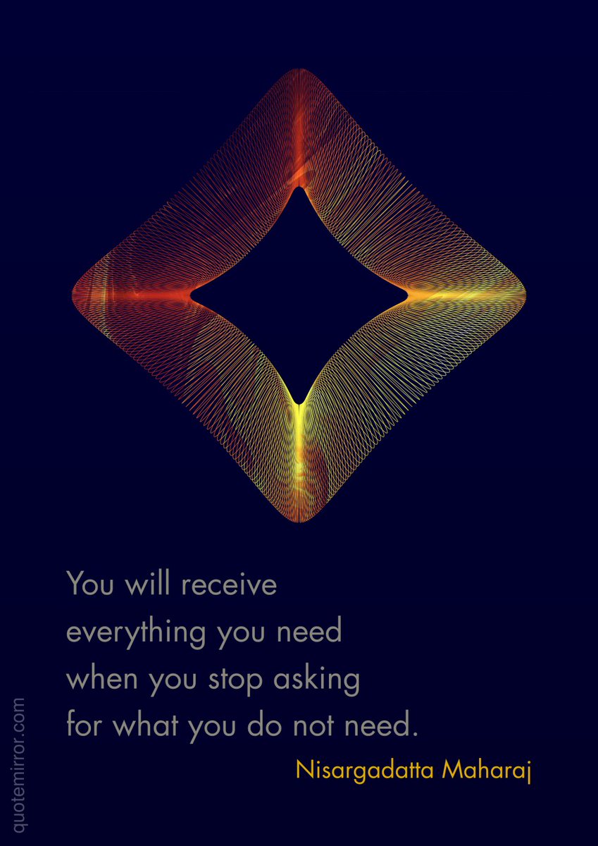 Quote_Mirror's tweet photo. Nisargadatta Maharaj: You will receive everything you need when you stop asking for what you do not need. #asking #receiving https://t.co/x7HrP8Yz93 https://t.co/iSrJfb46Z1
