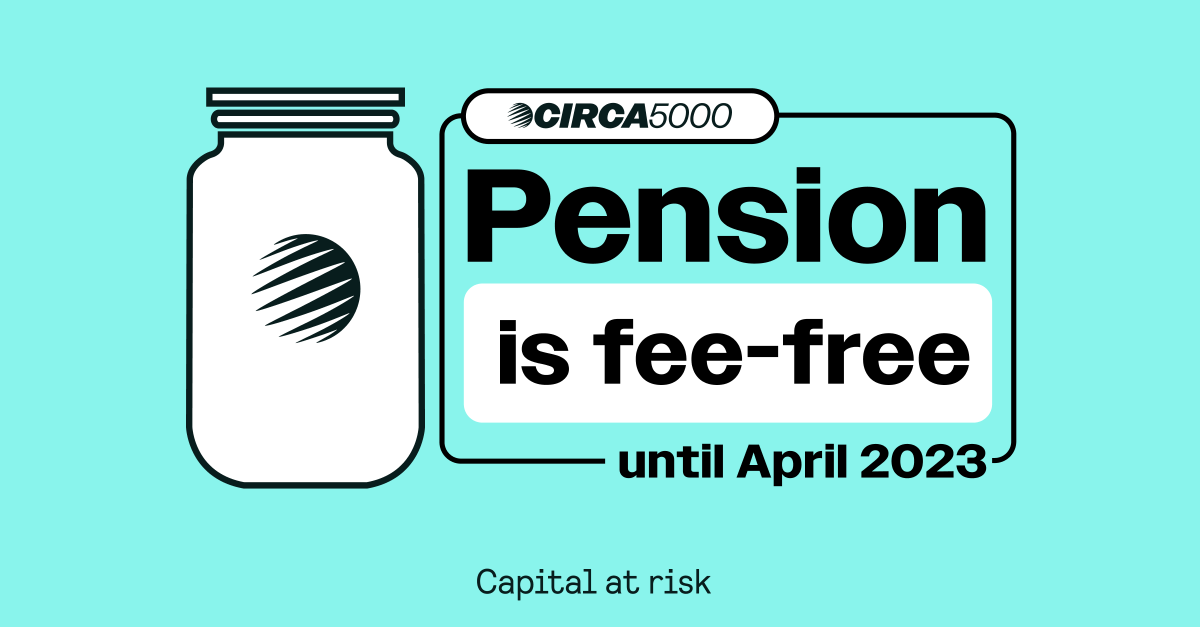 CIRCA5000's tweet photo. Money saving idea: don’t pay fees on your pension.

The CIRCA5000 #pension is now fee free until April 2023.

Get started today https://t.co/13HQbg2pok
Capital at risk. #PensionAttention https://t.co/7dmPzNR2Yx