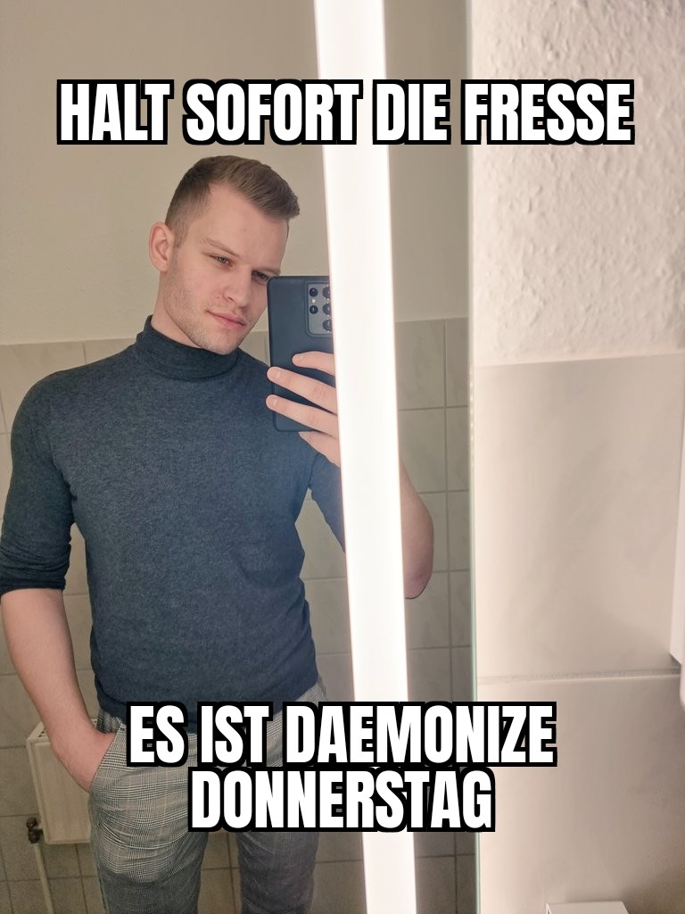 DAEMONIZE DONNERSTAG DAEMONIZE DONNERSTAG