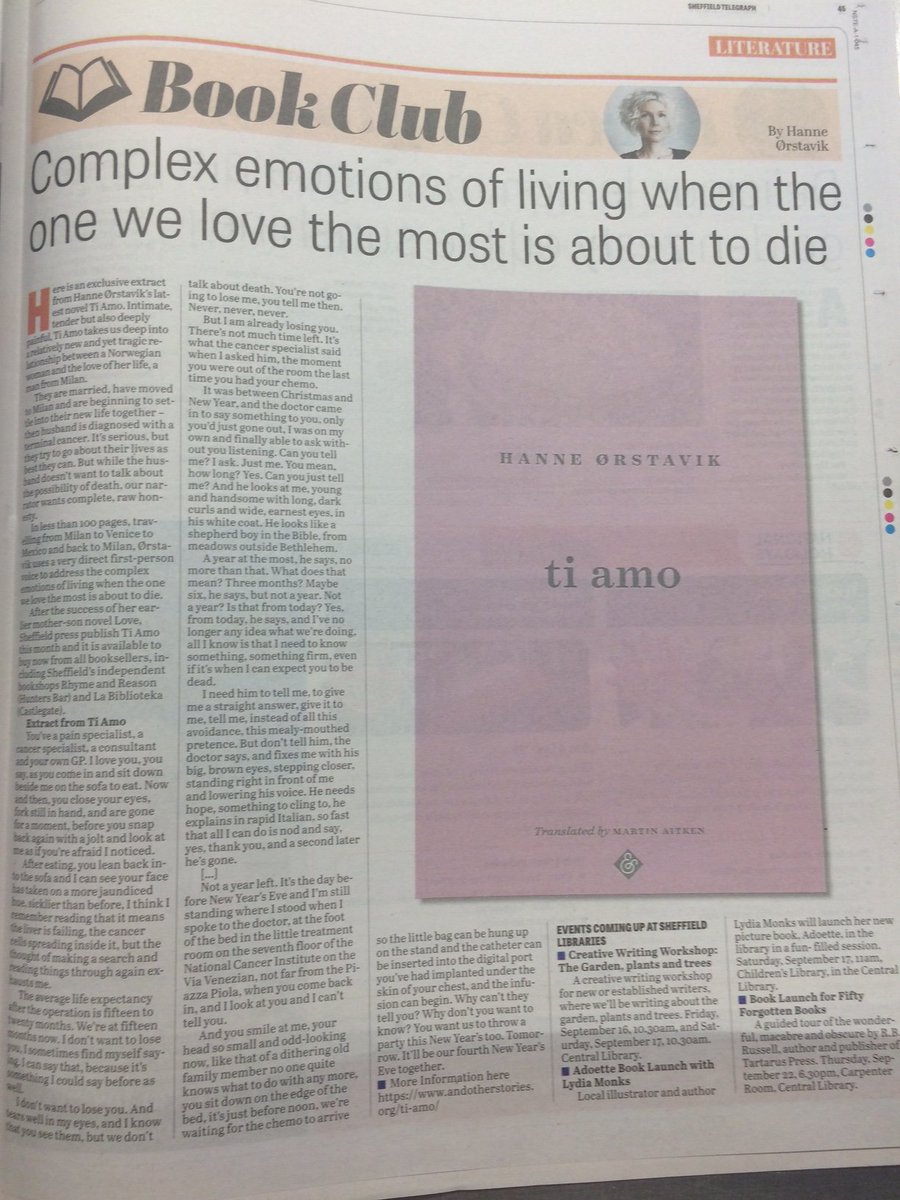 TY @shftelegraph for featuring the novel Ti Amo by Hanne Ørstavik this week! Published by yours truly, we're excited Hanne will be in Sheffield for her 2nd @otsfestival appearance on 15th October, talking with @beverleywrites & @uncletilly. See you there? offtheshelf.org.uk/event/lines-on…