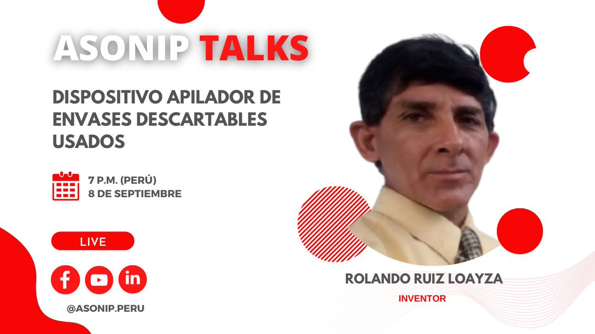 Asonip_Peru's tweet photo. #AsonipTalk: "DISPOSITIVO APILADOR DE ENVASES DESCARTABLES USADOS" #innovación #inventores

📢🇵🇪 Rolando Ruiz Loayza, inventor independiente

🗓 Jueves 8 de septiembre de 2022
🕕 7:00 p.m. (Perú)
🔴 Facebook Live, Youtube y Linkedin Live, https://t.co/WTQqmqPzIH