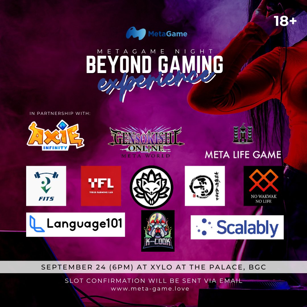 Metagame_nft's tweet photo. We proudly present our partners in the upcoming Metagame Night: Beyond Gaming Experience event on September 24 at Xylo, BGC! Let party begin! 🥳

#MetalifeGames #GensokishiOnline #AxieInfinity #MetagamePartners #MetagamexGensokishi #Language101 #MetagamexLanguage101 #GameFi https://t.co/iWyfKnTQSB