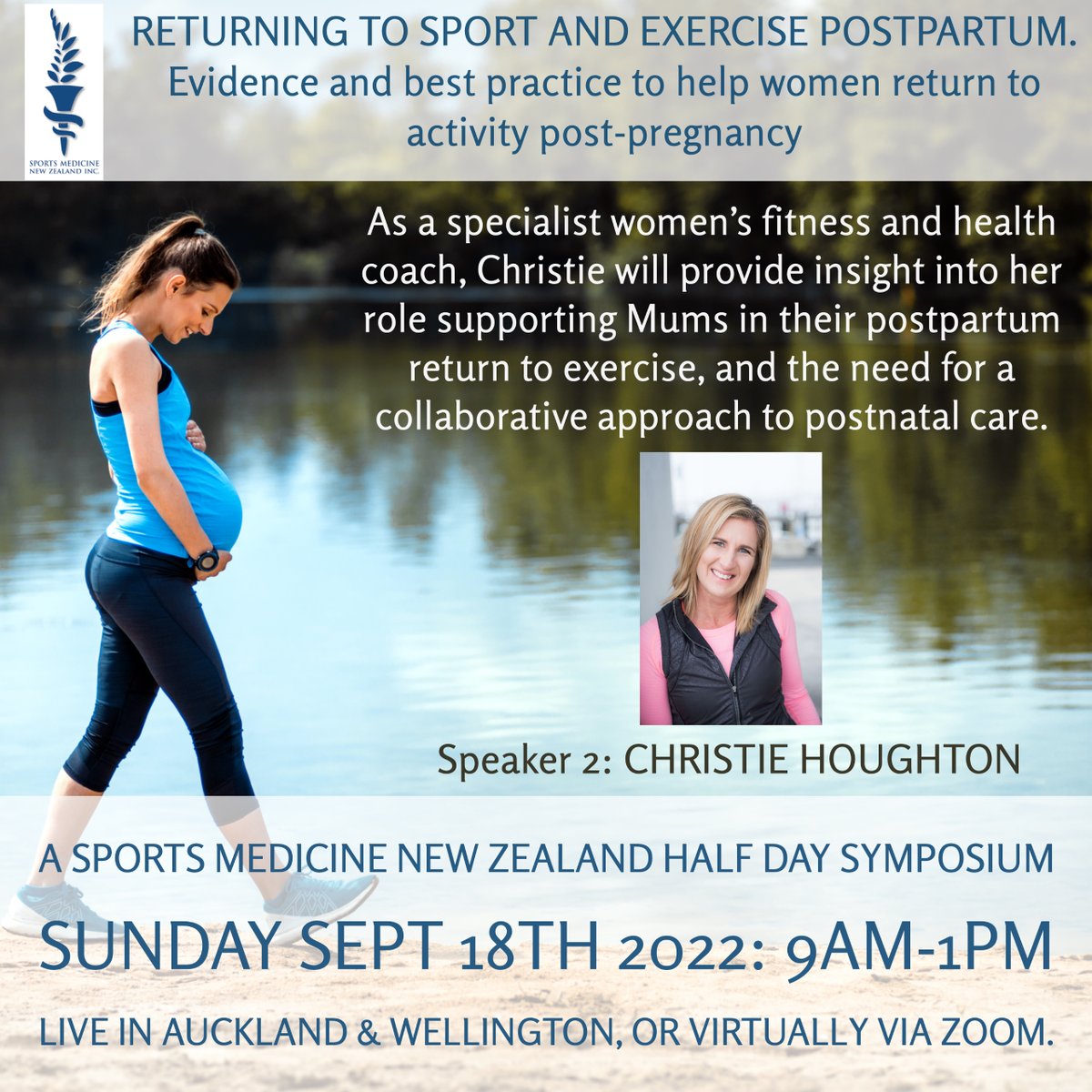 Speaker 2 at the SMNZ RETURNING TO SPORT AND EXERCISE POSTPARTUM Symposium is award winning women's fitness and health coach @christiehoughton.  

If you're in Auckland or Wellington, you can join in person, or anywhere via Zoom. 

sportsmedicine.co.nz/events/
