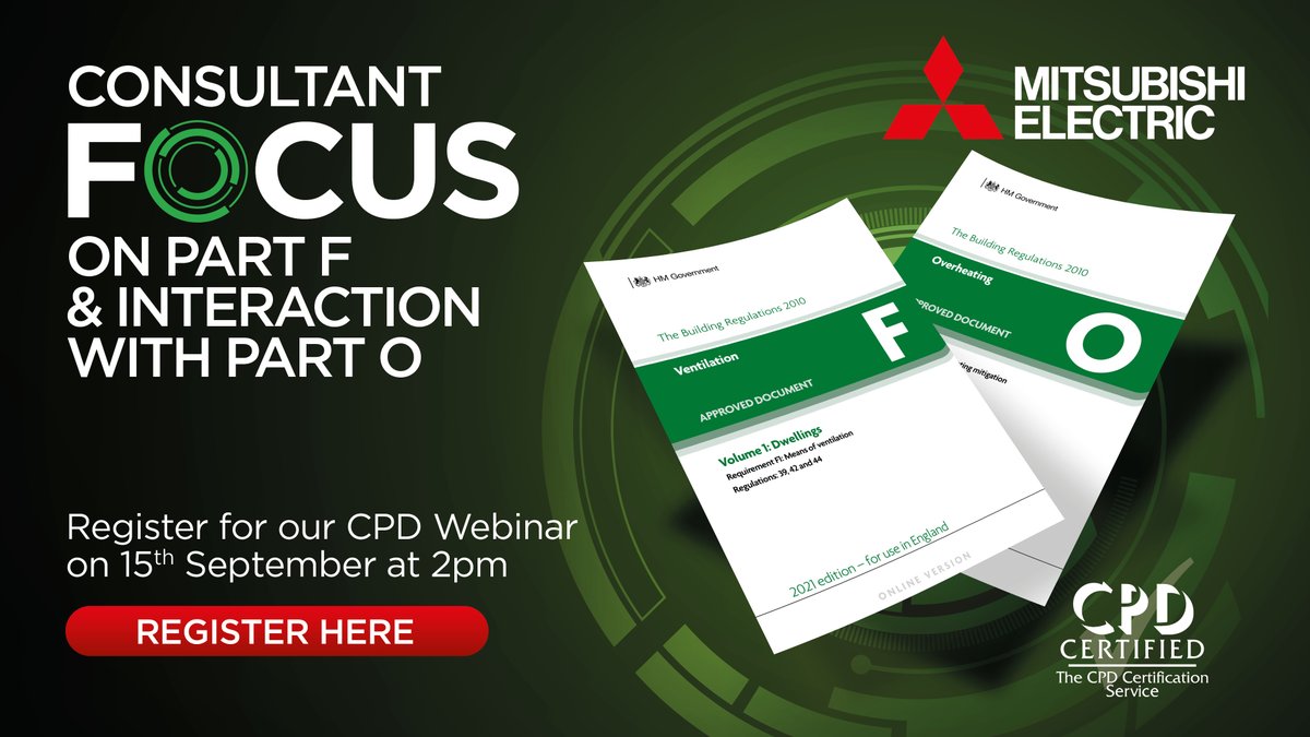 meuk_les's tweet photo. You are invited to our latest CPD Webinar โ Building Regulations 2021 Part F and Interaction with Part O taking place on the 15th September at 2pm. Register your place today: https://t.co/VYCO1TK19d #MitsubishiElectric #ConsultantFocus #PartO #PartF #BuildingRegulations #CPD https://t.co/ceLgUvD9s6