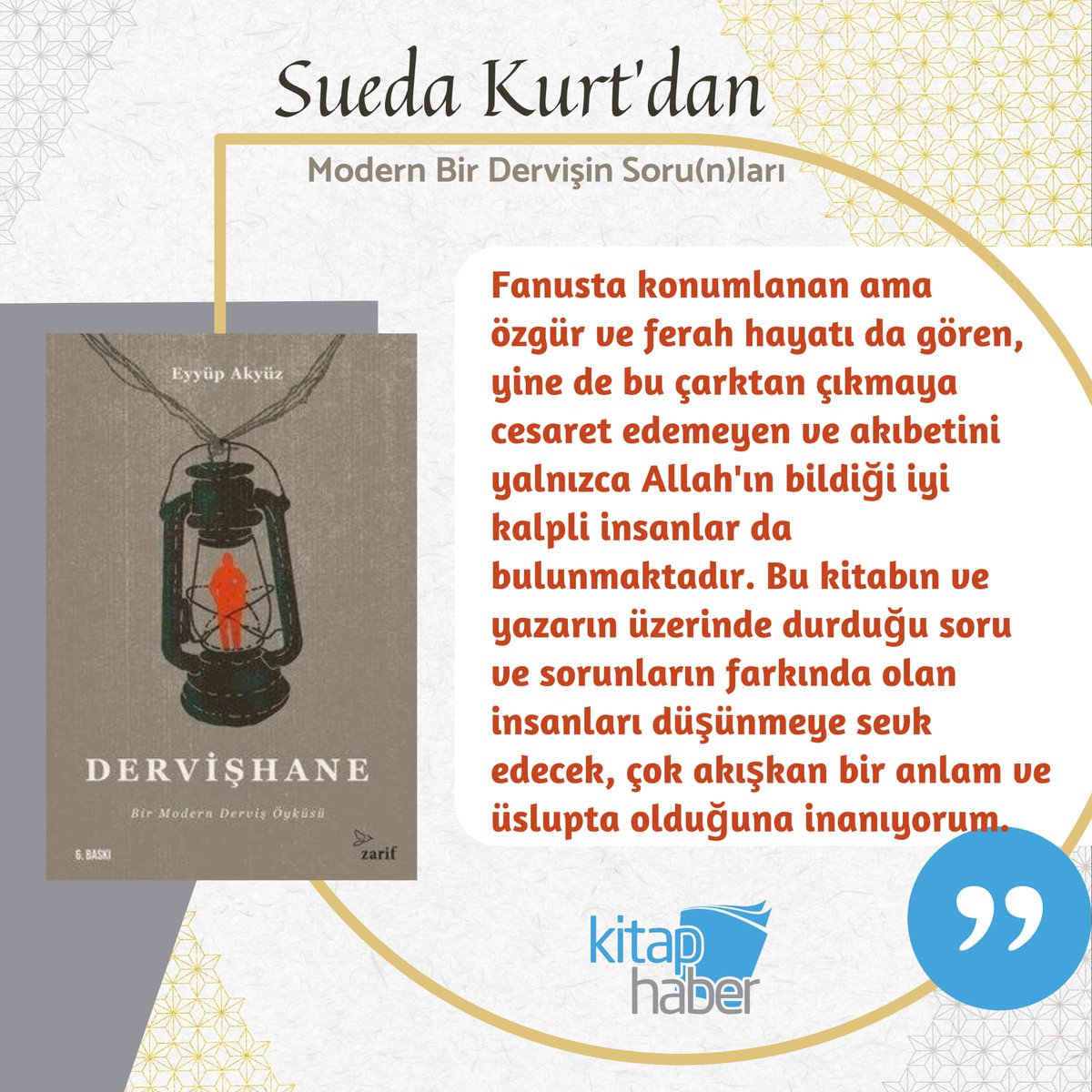 kitaphaber's tweet photo. Sueda Kurt, Eyyüp Akyüz'ün Dervişhane adlı eseri üzerine yazdı. Yazıya web sitemizden ulaşabilirsiniz.
@FSuedaKurt1 @EyyupAkyuz @zarifyayinlari https://t.co/ItNaRQmWv1