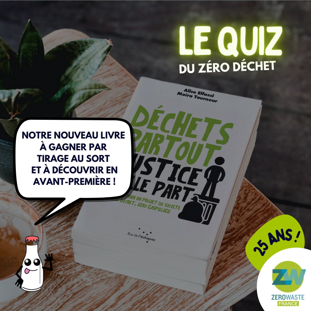 Vous n'avez pas encore testé notre quiz ? Déjouez les pièges et tentez de gagner par tirage au sort le nouveau livre "Déchets partout, justice nulle part" d'Alice Elfassi et Moïra Tourneur. zerowastefrance.org/quiz-test-conn…