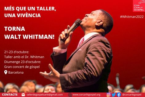 📣INSCRIPCIÓ OBERTA
🔴 TORNA #WALTWHITMAN

❤️ NO ÉS UN TALLER, ÉS UNA VIVÈNCIA

📌 INFO I INSCRIPCIÓ:
corcarlitgospel.org

 🔴 TALLER 21-23 D’OCTUBRE
INSTITUT ESCOLA EIXAMPLE
C/València, 252  BCN
Divendres 21:18.30h-21h
Dissabte 22:10h-14h/17h -20h
Diumenge 23:10h-13h