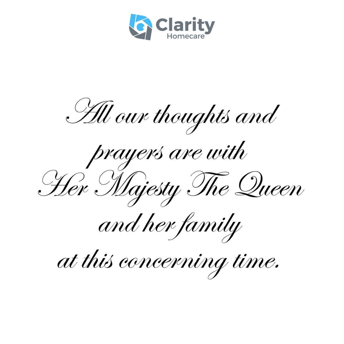 All our thoughts and prayers are with Her Majesty The Queen and her family at this concerning time.