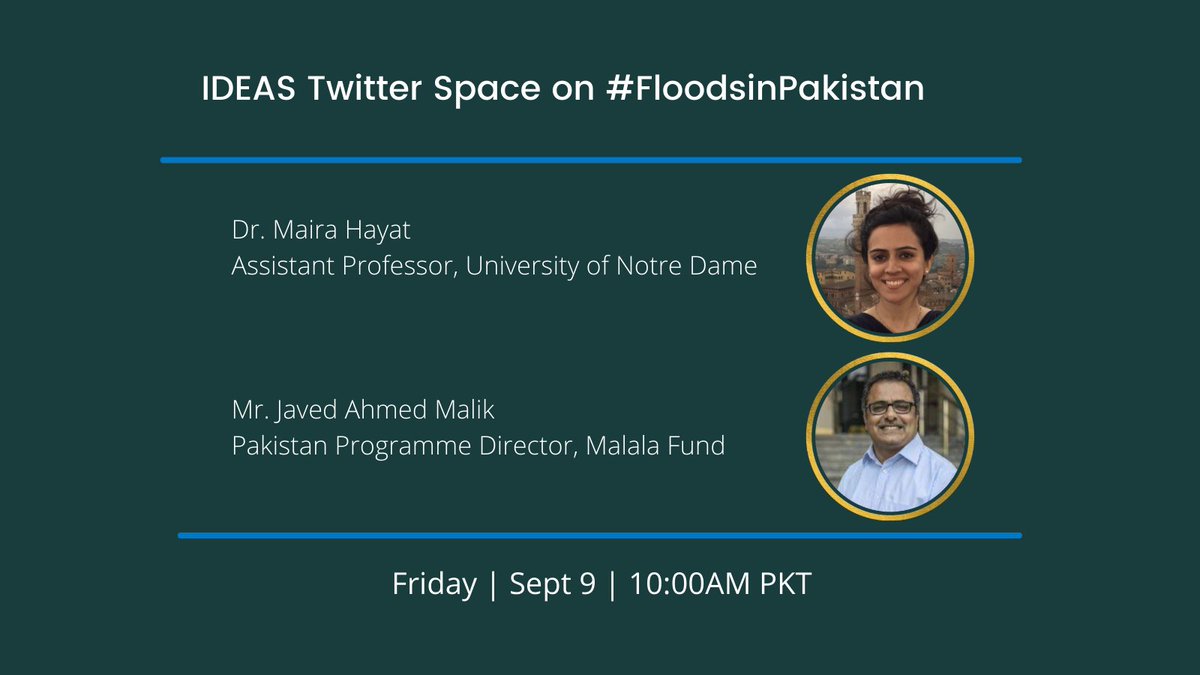 IDEAS (@ideaspak) on Twitter photo Tune in tomorrow at 10AM to hear <a href="/MairaHayat/">Maira Hayat</a> and <a href="/javedmalik73/">Javed Malik</a> discuss the scale of the #FloodsinPakistan disaster and strategies for long-term recovery.
We will discuss #ClimateChange #Governance #DisasterResponse #Inequality #Reparations #Relief
x.com/i/spaces/1LyxB… Tune in tomorrow at 10AM to hear <a href="/MairaHayat/">Maira Hayat</a> and <a href="/javedmalik73/">Javed Malik</a> discuss the scale of the #FloodsinPakistan disaster and strategies for long-term recovery.
We will discuss #ClimateChange #Governance #DisasterResponse #Inequality #Reparations #Relief
x.com/i/spaces/1LyxB…