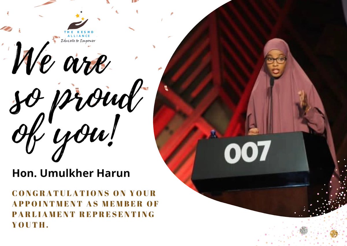 Hearty congratulations to our founding  Executive Director Mrs Umulkher Harun on her nomination to 13th parliament as a member of Parliament representing Youth.

The board and the team at The KESHO Alliance wishes her all the best in this new journey.