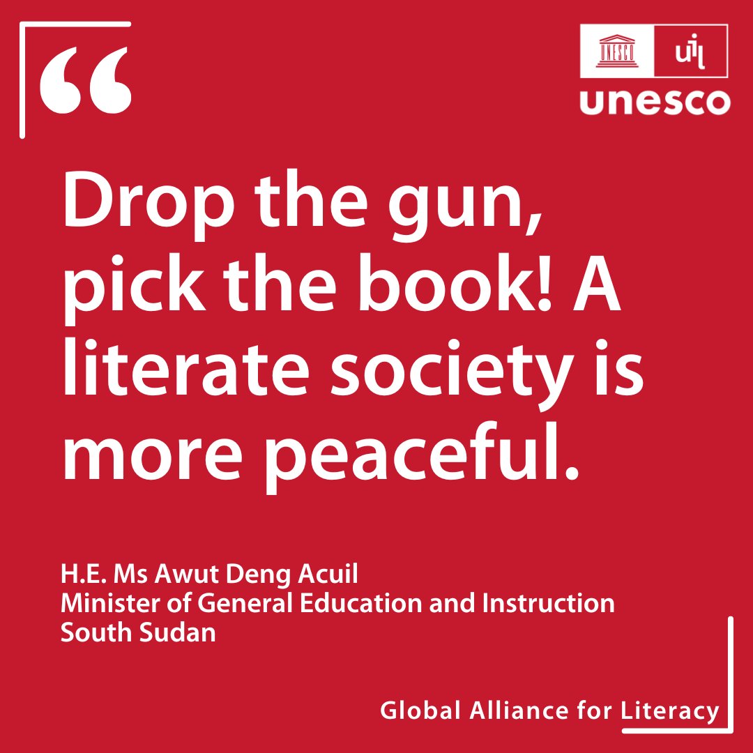 'Drop the gun, pick the book! A literate society is more peaceful.'

H.E. Ms Awut Deng Acuil, Minister of General Education and Instruction, South Sudan, at the Global Alliance for #Literacy meeting #LiteracyDay 

👉🏾 uil.unesco.org/en/literacy/gl…