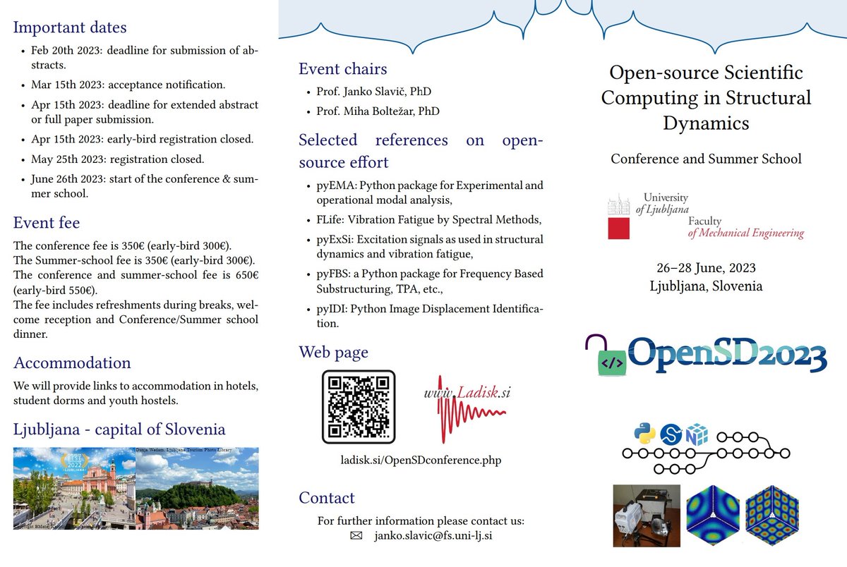 jankoslavic's tweet photo. I am happy to announce that next June (2023) we will organize the #OpenSD2023 conference and summer school: Open-source Scientific Computing in Structural Dynamics! Save the date: June 26th-28th, 2023. Ljubljana Slovenia! See: https://t.co/XxgzcTgX9T https://t.co/iqYWumU6EN