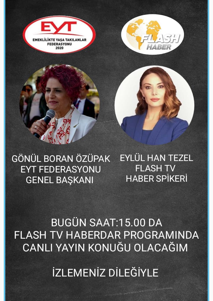 Bugün saat 15:00' de Flash TV haber programında <a href="/EylulHanTezel/">Eylül Han Tezel</a>'in canlı yayın konuğu olacağım.

Tüm #EmeklilikteYaşaTakılanlar'ın izlemesi dileğiyle

#EmekçininKaraGünü8Eylül
