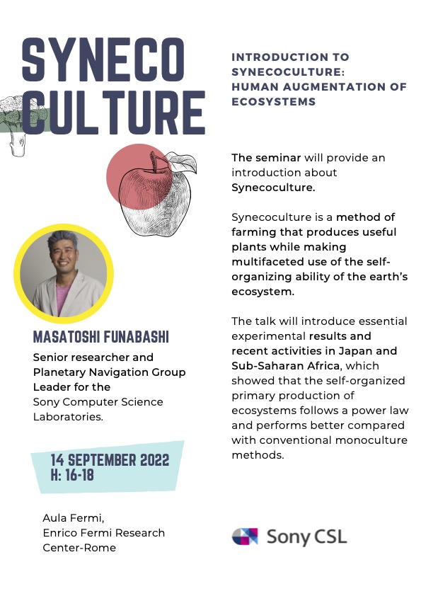 SonyCSLParis's tweet photo. #SonyCSLRome On Wednesday 14th September at 16.00 CET we will host Masatoshi Funabashi, from @SonyCSL, to hold a seminar on #Synecoculture in our lab in Rome. Please contact us in DM if you would like to participate! #SonyCSL #SonyCSLParisRome @cref_official https://t.co/UU4fQnZWZN
