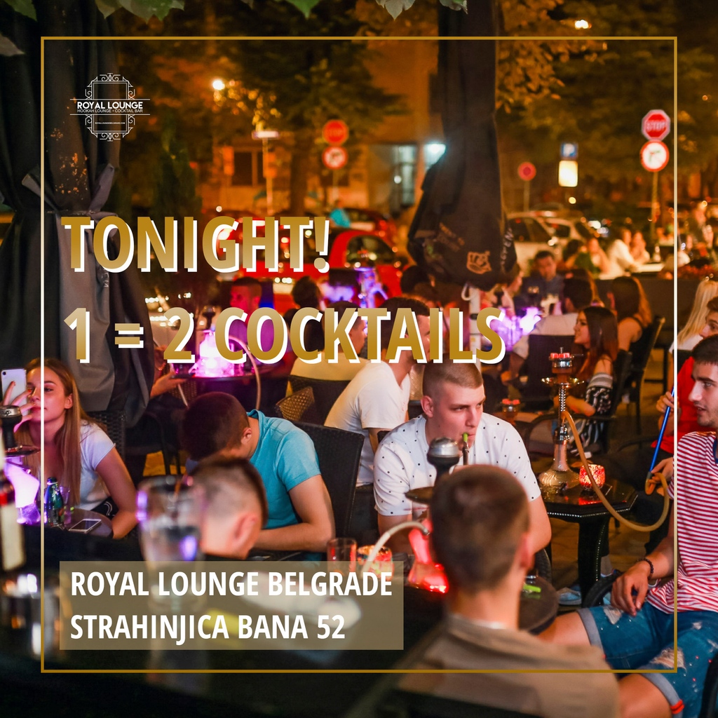 royallounge_bg's tweet photo. Tonight Cocktail Night! 💃
So 1 Cocktail 🍸️ = 2 cocktails 🍹🍸️

Come tonight for the best Cocktails and a great Hookah! 

#koktelvece #cocktailnight #veče #gdeizaci #beograd #nargilabar https://t.co/NrWXU3MPjO