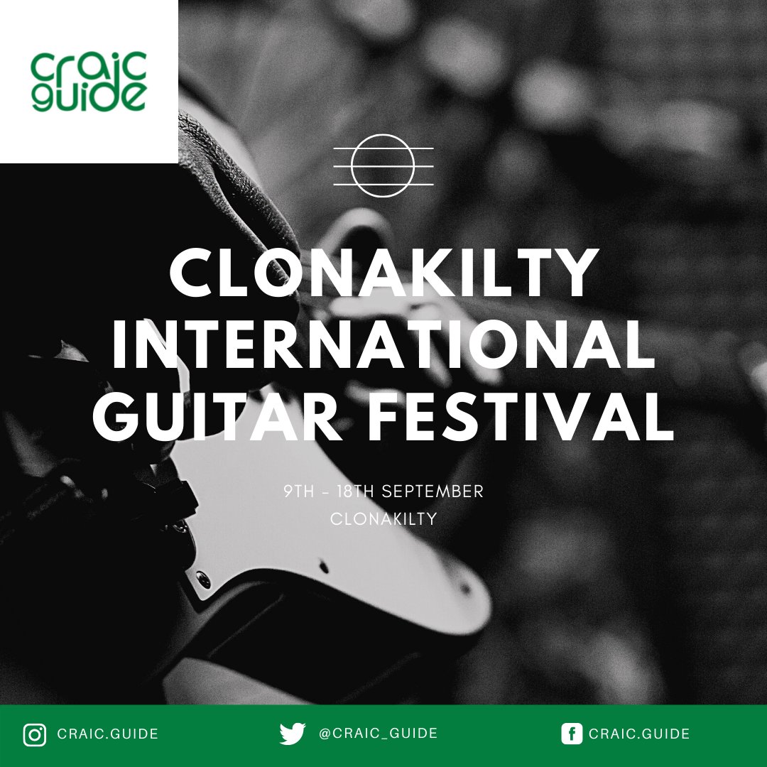 Craic_Guide's tweet photo. The 18th edition of #CIGF starts on friday. 

Visit the #Clonakilty International Guitar Festival and see some of the world best #guitarists. 

#event #irelandfestival #craicguide #guitartown #eventcork" https://t.co/nIOUiYkjv7