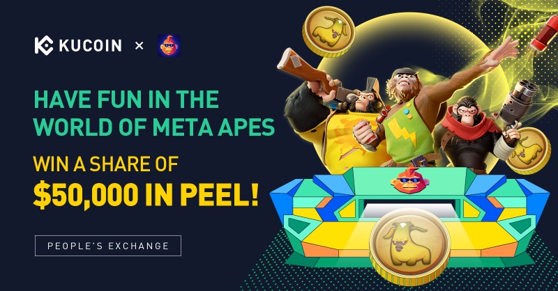 kucoincom's tweet photo. Have Fun in the World of Meta Apes @MetaApesGame and Win a Share of $50,000 in $PEEL!