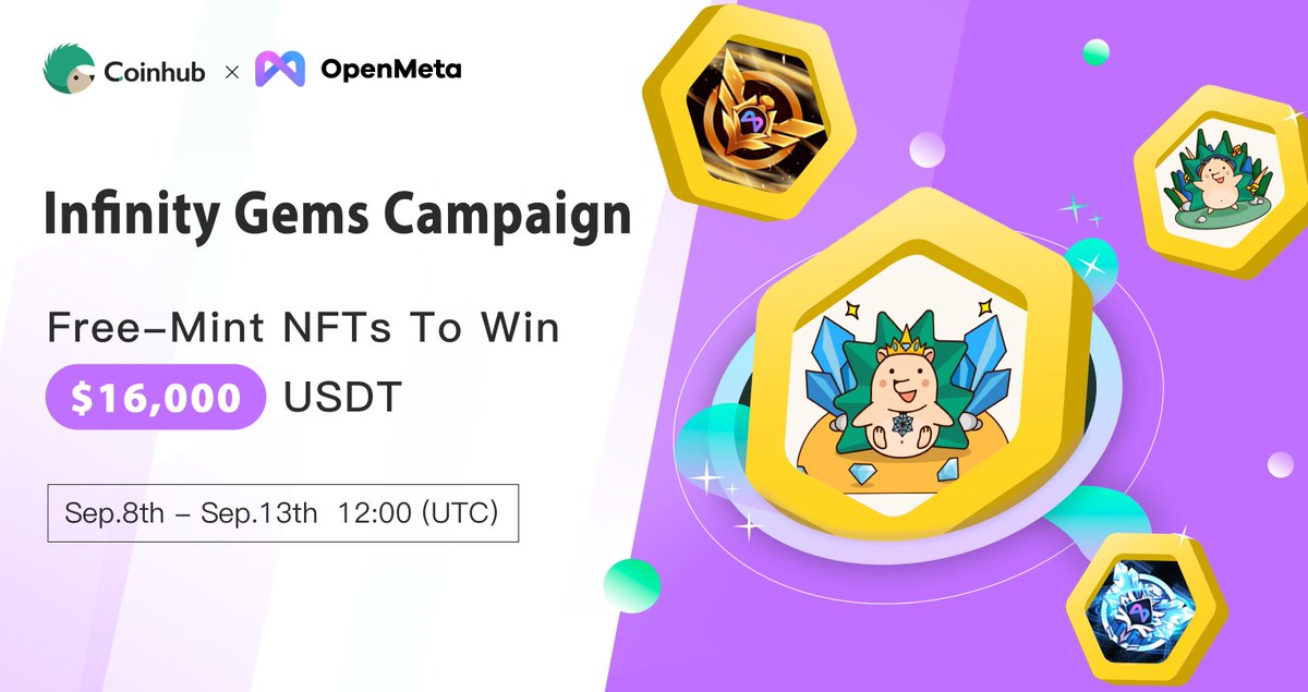 Coinhub Wallet (@coinhub_wallet) on Twitter photo 🥳Coinhub & OpenMeta Infinity Gems Campaign
🎁#FreeMintNFT to win 16,000 #USDT 💰
⏰12:00 8th-12:00 13th, Sep 2022 (UTC)
Tasks:
✅Follow + RT + Tag 3 friends
✅Complete the gleam: gleam.io/competitions/t…
👉Event page: primary.openmeta.finance/#/treasureHunt…
#Giveaway #Airdrops #NFTwhitelist 🥳Coinhub & OpenMeta Infinity Gems Campaign
🎁#FreeMintNFT to win 16,000 #USDT 💰
⏰12:00 8th-12:00 13th, Sep 2022 (UTC)
Tasks:
✅Follow + RT + Tag 3 friends
✅Complete the gleam: gleam.io/competitions/t…
👉Event page: primary.openmeta.finance/#/treasureHunt…
#Giveaway #Airdrops #NFTwhitelist