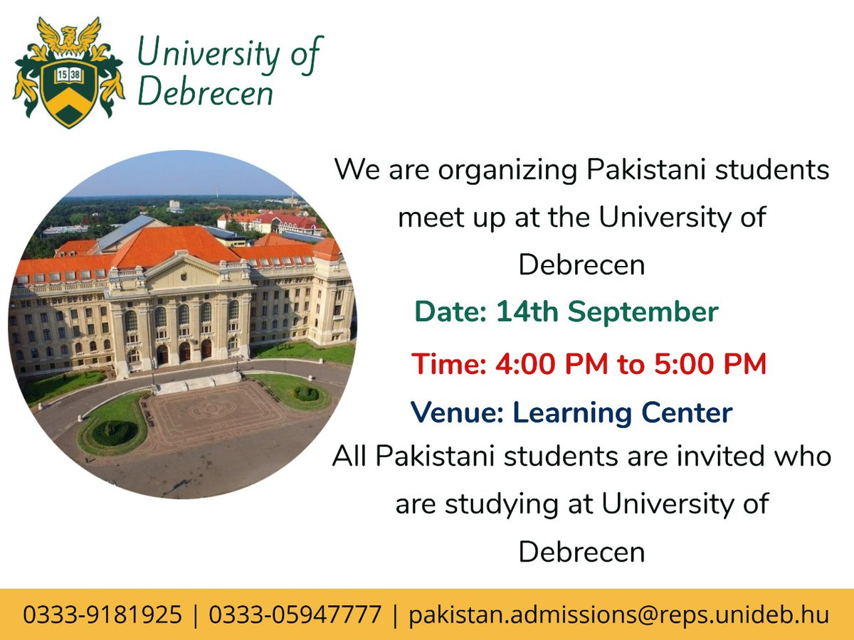 UODPk's tweet photo. We are organising a meet up for Pakistani students at the University of Debrecen.
#Debrecen #UniversityofDebrecen #StudyinHungary #Studyabroad #AKConsultants #AK #Pakistan #StudyinEurope #admissions  #Hungary #ASKTeamUODPK #queries #offering #admission
#Brightfuture #opportunity https://t.co/pW30h7OHBR