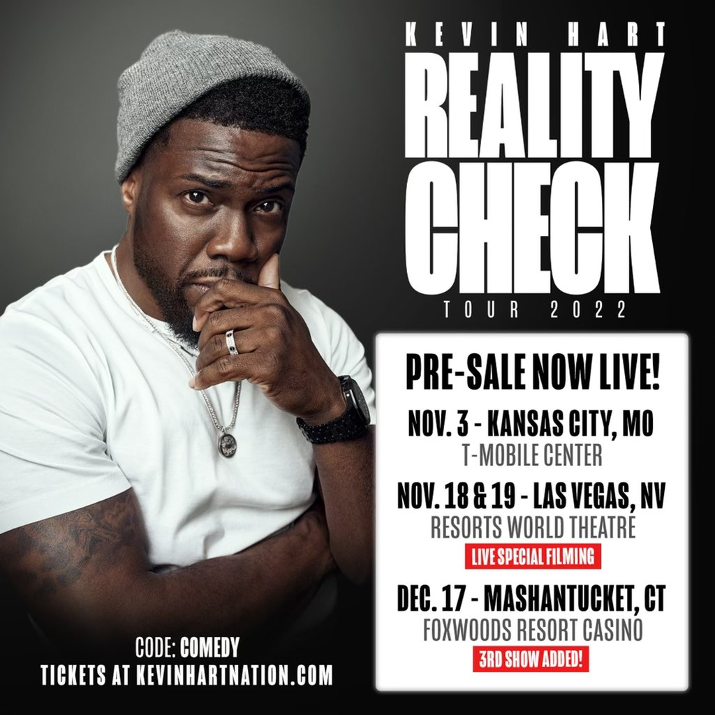 More shows just announced! Grab your tickets NOW with pre-sale code COMEDY at KEVINHARTNATION.COM! #RealityCheck #ComedicRockStarShit