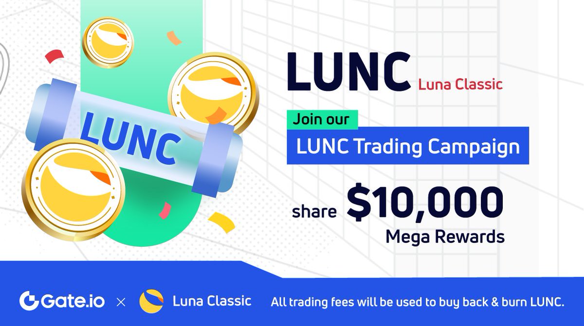 🎁#LUNC Trading Carnival: Share $10,000 Giveaway🎁

👉Besides, trading fees of the campaign will be used to buy back $LUNC, then be burned.

⏰From now on - 10:00, Sep 11 UTC

📍Participate now: gate.io/questionnaire/…
📗Details: gate.io/article/27864

#LunaBurn #LUNACLASSIC
