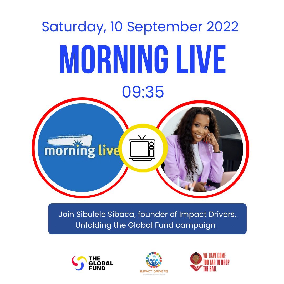 ImpactdriversSa's tweet photo. Catch @sibulele_sibaca on Morning Live on @SABC_2 on Saturday at 09:35. She will be discussing the 7th Replenishment. You don’t want to miss it!
#impactdrivers #globalfund #7threplenishment https://t.co/A2UsTjUsXS