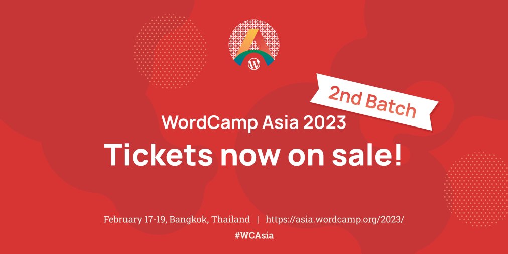 WordCampAsia's tweet photo. The second batch of #WordCamp Asia tickets are now open. We have 214 Standard tickets and 26 Micro Sponsor tickets to claim. Grab them before they are gone. #WCAsia
https://t.co/fus0MSYkIR https://t.co/nYYrGyt6pY