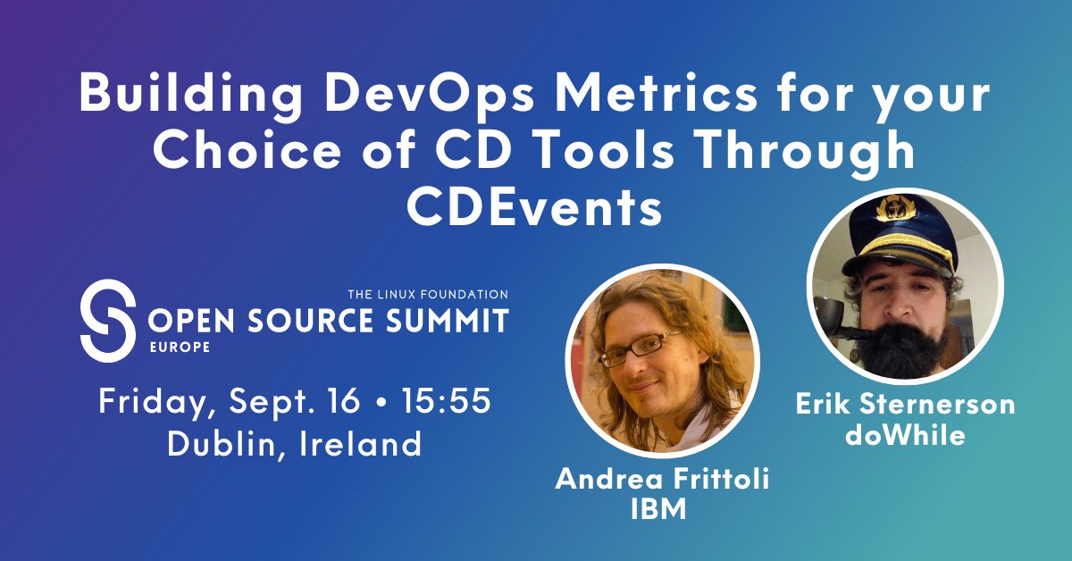 Building #DevOps Metrics for your Choice of CD Tools Through @_cdevents Speakers: @blackchip76, @IBM & @eriksternerson, doWhile Don't miss this #OSSummit Europe Talk! ➡️ hubs.la/Q01lRK3c0