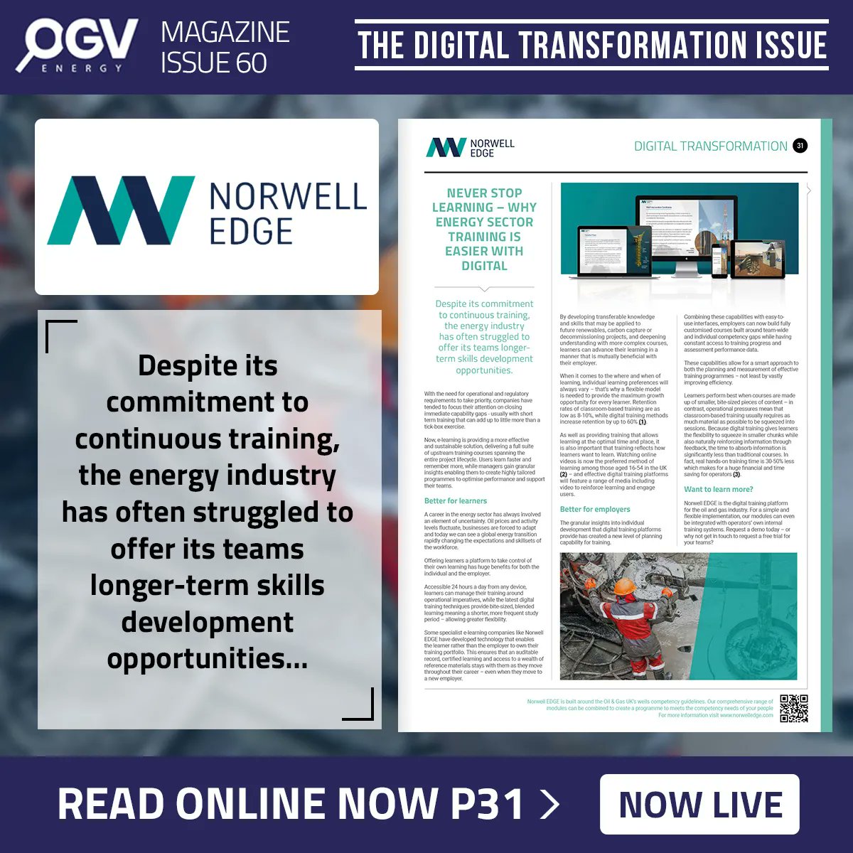In this month’s Digital Transformation issue of OGV Energy: “Never Stop Learning – Why Energy Sector Training is Easier with Digital”.

Read the piece from our Co-Founder, Mike Adams: buff.ly/3D3VIBN